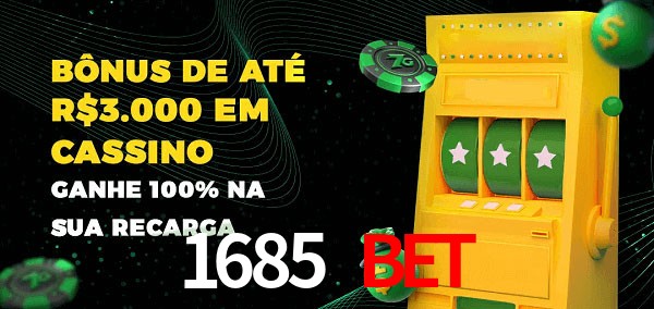 1685 bet melhor bônus de depósito